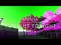 Tonight Tonight - MUNYA (smashing pumpkins cover) (Official Audio, HD, No Ads)