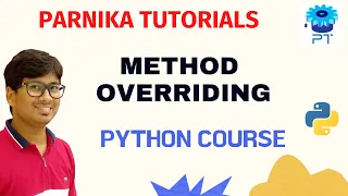 L 67 METHOD OVERRIDING IN PYTHON PYTHON COURSE