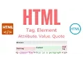 HTML Tags Elements Attributes difference