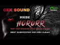 Download Lagu CEK SOUND HORORR - BS AUDIO