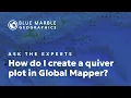 Ask The Experts How do I create a quiver plot in Global Mapper