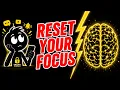 How to Reset Your Focus in 1 30 Minutes Science-Backed