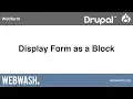 Using Webform in Drupal 8 5 1 Display Form as a Block