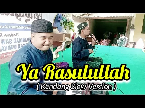 Download MP3 Ya Rasulullah ( Kendang Slow Version ) Voc. Baihaki