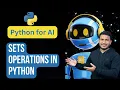 Sets Operations in Python Python for AI