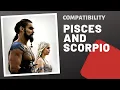 Compatibility Pisces and Scorpio relationship