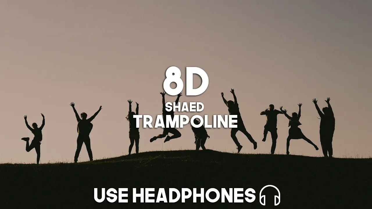 Shaed - Trampoline (8D Audio)