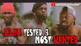 selina tested most wanted episode 3 