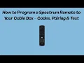How to Program a Spectrum Remote to Your Cable Box - Codes Pairing Test