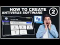 How to Create Antivirus Software VB Net - 2022 Edition WHAT YOU WILL BE ACHIEVING
