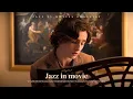 Download Lagu Playlist l Jazz in movies I love 🎬