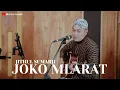 Download Lagu JOKO MLARAT - JITHUL SUMARJI | COVER BY SIHO LIVE ACOUSTIC