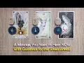A Message you Need to Hear Now🙏🏼📩🌟With Guidance for the Week Ahead 🙏🏻 Timeless Pick A Card Readings