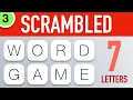Scrambled Word Games Vol 3 - Guess the Word Game 7 Letter Words