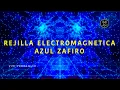 Download Lagu REJILLA ELECTROMAGNETICA AZUL ZAFIRO 💎 VERSION 8HS 💙
