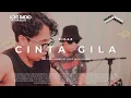 Download Lagu Zigaz - Cinta Gila | Live at Voks Music Room