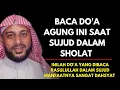 Download Lagu Baca Do'a Agung Ini Saat Sujud Dalam Sholat | Ceramah Alm Syekh Ali Jaber 