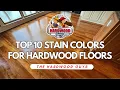 2024 s Most Popular Hardwood Stain Colors Revealed By The Hardwood Guys