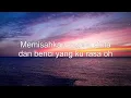 Cinta & Benci - Geisha [ LIRIK ]