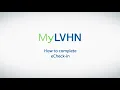 MyLVHN How to Complete E Check In