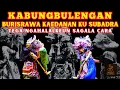 KABUNGBULENGAN !!! BURISRAWA KAEDANAN PISAN KU SUBADRA | WAYANG GOLEK DADA SUNANDAR SUNARYA
