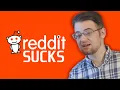 Why I HATE Reddit