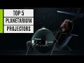 TOP 5 Best Planetarium Projectors 2026