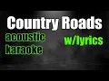 Download Lagu Take me Home, Country Roads - John Denver | (Acoustic Instrumental/Karaoke)