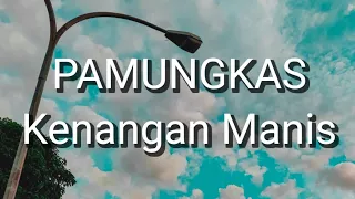 Download Pamungkas - Kenangan Manis (Lirik) MP3