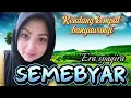Download Lagu SEMEBYAR - ERA SYAQIRA || KENDANG KEMPUL BANYUWANGI (OFFICIAL MUSIC VIDEO)