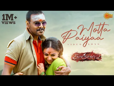 Download MP3 Motta Paiyaa - Video Song | Kanchana 2 | Raghava Lawrence | Nithya Menen | Sun Music