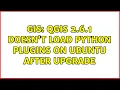 GIS QGIS 2 6 1 doesn t load python plugins on Ubuntu after upgrade