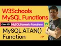 MySQL Functions MySQL Numeric Functions - MySQL ATAN Function 121 W3Schools SQL Functions