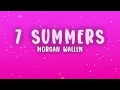 Morgan Wallen - 7 Summers (Lyrics)