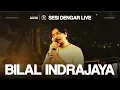 Download Lagu Bilal Indrajaya at #SesiDengarLive | ATMAterra Jakarta