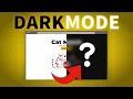 A dark CSS DARKMODE tutorial