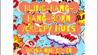 cover bling bang bang born creepy nuts
