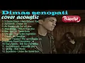 Download Lagu Dimas senopati - Full album cover slowrock #dimassenopati #akustikcover #acousticcover