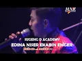 Download Lagu EDINA NISER EKABIN ENGER(OFFICIAL)_SUGENG DA 4
