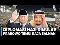 Download Lagu Prabowo Bertemu Raja Salman, Bawa Evaluasi Haji dan Usulan Kampung Haji