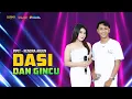 DASI DAN GINCU - PIPIT Ft RENDRA ARJUN - OSAMA MUSIK - ANIJAYA AUDIO LIVE - NOVAL PRODUCTION