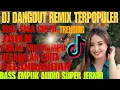 Lagu BUKAN TAK MAMPU ‼️ TRENDING FYP ‼️ DANGDUT REMIX KOPLO TERVIRAL TIKTOK YOUTUBE 2025