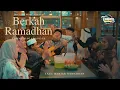 Download Lagu Berkah Ramadhan - Tommy Kaganangan ( Official Music Video ) lagu banjar ramadhan