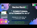 Conditional Statements in C hackerrank 6 conditional statement hackerrank hackerrank c