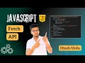 fetch API in JavaScript Lecture 26 JavaScript Tutorial in Hindi 2025