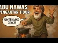 Download Lagu KISAH ABU NAWAS PENGANTAR TIDUR
