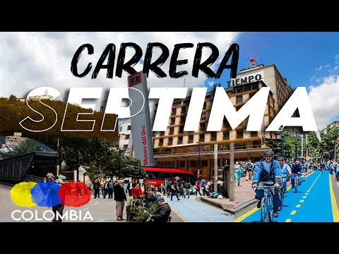 Carrera Septima Walking Tour | Bogota's Busiest Street