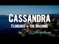 Lagu Florence + the Machine - Cassandra (Lyrics)