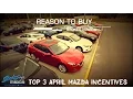 Top 3 Mazda Incentives April 2017 Stokes Mazda Plus Reasons Why to Buy