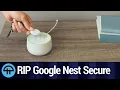 Google Nest Secure Discontinued